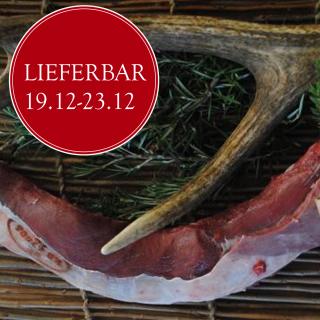 VB Hirschrücken, o.Knochen ca. 1,25 kg nur 19.12.-23.12