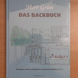 Herr Grün Das Backbuch